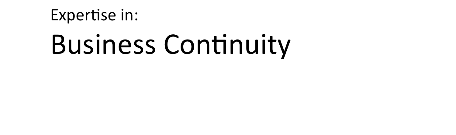 Because business continuity is the sole purpose of the organisation